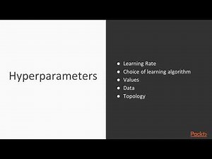 Deep Learning for Python Developers : Hyperparameters | packtpub.com