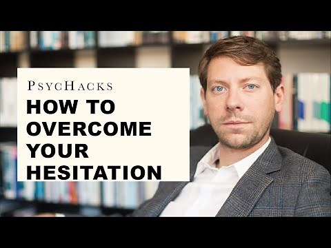 How to overcome your hesitation: Why you should take action sooner