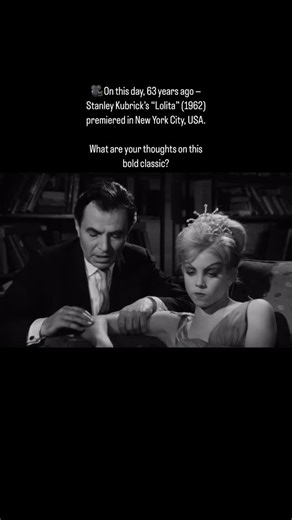 🎥 On this day, 63 years ago — Stanley Kubrick’s “Lolita” (1962) premiered in New York City, USA. Controversial, darkly satirical, and meticulously framed, the film adapted Nabokov’s novel into something uniquely cinematic — part forbidden romance, part cold comedy, all Kubrick. What are your thoughts on this bold classic? | History of Cinema