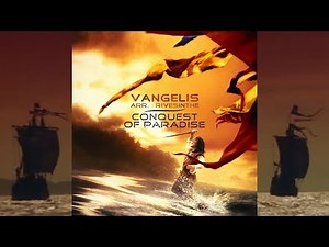 VANGELIS - 1492 : Conquest of Paradise (remix)