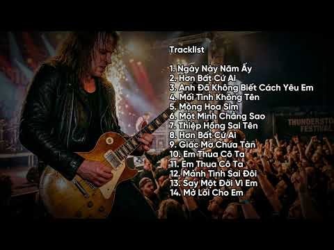 Vol. 7 | Những Ca Khúc Rock Hay Và Cháy Nhất Năm 2025 | Nghe Là Muốn Nhảy | Rốc Èn Rôn