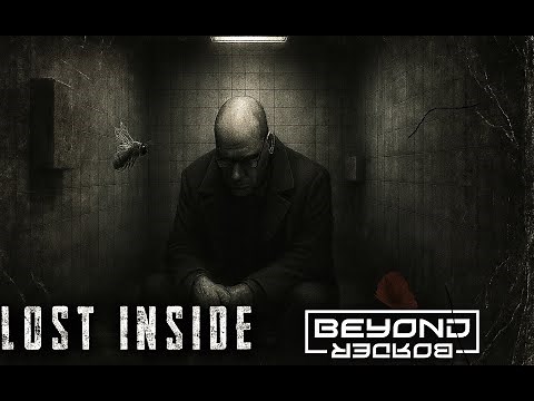 BEYOND BORDER - Lost Inside (2025) [Official Video]