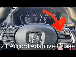 How To Use 2021-2022 Honda Accord Adaptive Cruiser Control