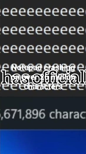 Windows Notepad crashing on 26+ million characters