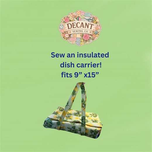 How to Sew an Insulated Casserole Carrier