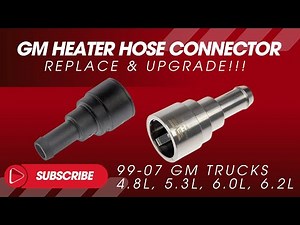 How to Replace Leaking Heater Hose Connector GM Trucks 99-07