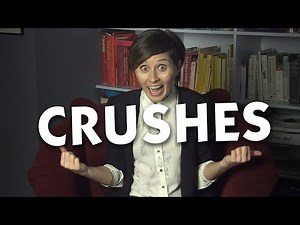 Crushes