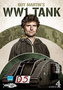 Guy Martin's World War 1 Tank - Movie