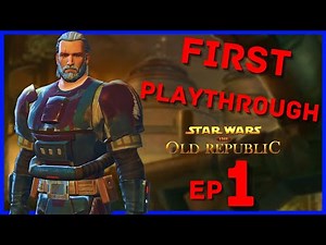 Star Wars: The Old Republic Let's Play Part 1 | First Playthrough (2021)