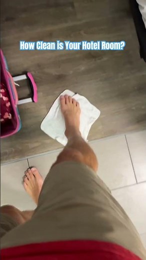 How Clean is Your Hotel Room Part 1