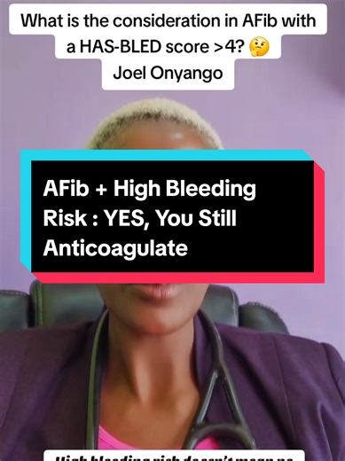 AFib High Bleeding Risk , YES, You STILL Anticoagulate. What is the consideration in AFib with a HAS-BLED score >4? Joel Onyango 🤔 🔑 Key principle first: A high HAS-BLED score (>4) does NOT mean “no anticoagulation.” 📌 What HAS-BLED stands for (bleeding risk): 🅗 H – Hypertension (uncontrolled, ≥160 mmHg systolic) 🅐 A – Abnormal renal and/or liver function (1 point each) 🅢 S – Stroke (previous history) 🅑 B – Bleeding (history or predisposition) 🅛 L – Labile INR (poor control on warfarin) 