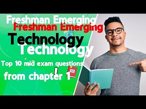 Freshman Emerging Technology mid exam