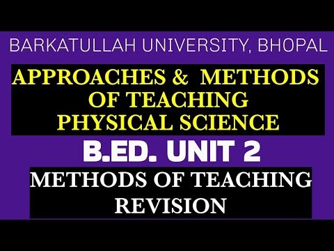 Approaches & Methods of Teaching Physical Science