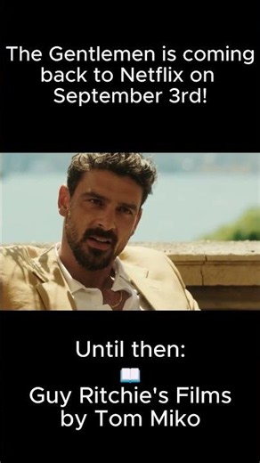 The Gentlemen season 2 dropping this September! #Netflix #drama