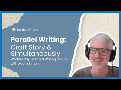 Parallel Writing: Craft Story and Prose Simultaneously