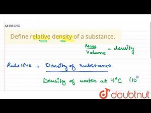 Define relative density of a substance. | 9 | FLUIDS | PHYSICS | ICSE | Doubtnut