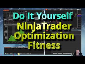 Do It Yourself - Create your Own NinjaTrader Optimization Fitness