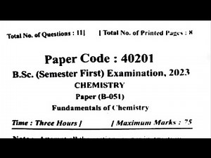 BSC-1-SEM-CHEMISTRY-FUNDAMENTALS-OF-CHEMISTRY-40201-2023