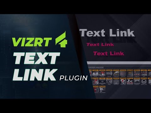 Vizrt 4 Text Link Plugin Tutorial