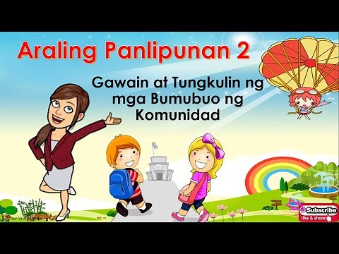 Gawain at Tungkulin ng mga Bumubuo ng Komunidad | Araling Panlipunan 2