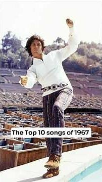 The Top 10 Songs of 1967