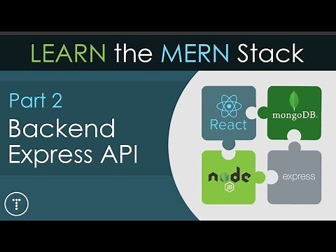 Learn the MERN Stack [2] - Express API & MongoDB