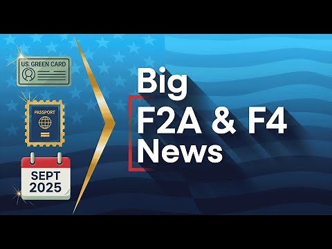 F2A & F4 Advancements Explained | Sept 2025 Visa Bulletin #visabulletin