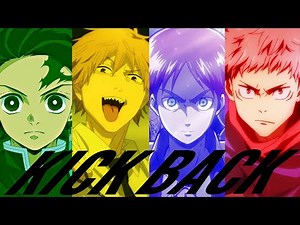 【MAD】複合アニメ×KICK BACK(米津玄師)