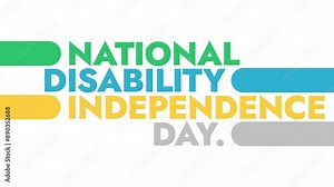 National Disability Independence Day colorful motion graphics seamless loopable text animation on white or black background for celebrating happy national disability independence day in july