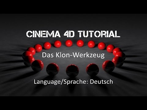 CINEMA 4D TUTORIAL - DAS KLONEN-WERKZEUG