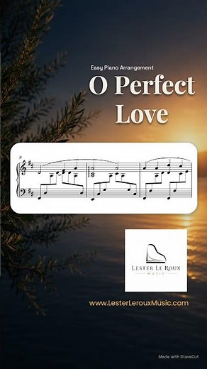 O Perfect Love | Easy Piano Hymns Vol 2