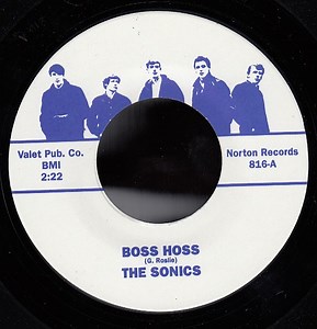 The Sonics - Boss Hoss / The Hustler