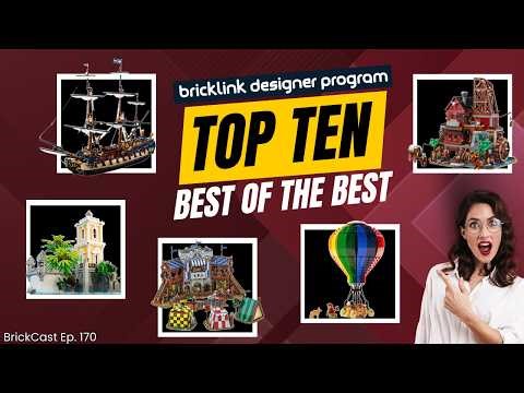 Ranking the TOP 10 BrickLink Designer Program Sets Ever Made - BrickCast Ep. 170
