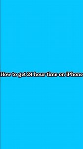 How to get the 24 hour time on iPhone