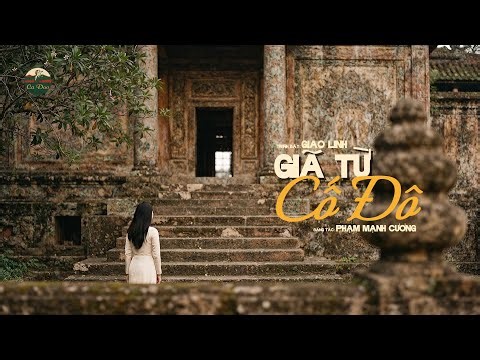 Giao Linh - Giã Từ Cố Đô