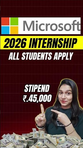 Microsoft Internship 2026 🔥 | 🤑 Internships for College Students 2026