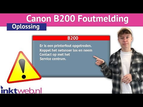 Canon B200 foutmelding oplossen