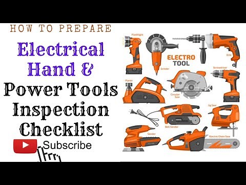 How to Prepare Electrical Hand & Power Tools Inspection Checklist