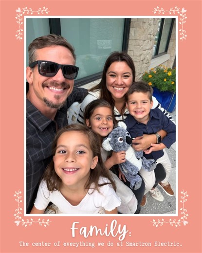 . Family: the center of everything we do at Smartron Electric ❤️✨...