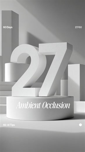 The Clips Academy | Day 27/60 If your AI shots look flat, add ambient occlusion. Those tiny contact shadows make everything feel real and grounded | Instagram