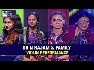 Dr. N Rajam & Family Violin Performance | Sangeetha Shankar | Ragini Shankar | Nandini Shankar