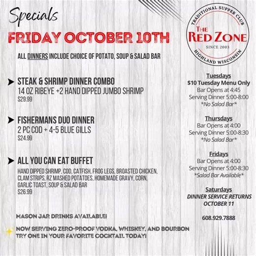 🎉 Friday Night Just Got Better! 🎉 Join us this Friday at The Red Zone in Highland, WI—the perfect start to your weekend! 🥂 And guess what? Saturday Dining is BACK starting tomorrow, October 11! 🔥 Don’t miss out—Friday flavor, Saturday vibes, all at The Red Zone! | Red Zone