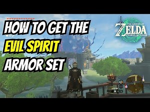 How to get the Evil Spirit Armor Set in Tears of the Kingdom | Evil Spirit Armor TOTK