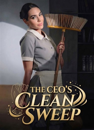 The CEO's Clean Sweep | Full 100 Eps SD Drama 2026