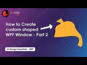 How To Create Custom Shaped WPF Window - Part 2