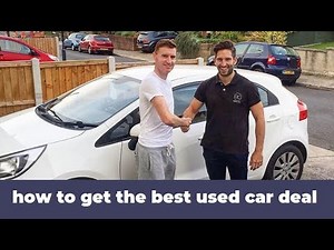 Tips On How To Get The Best Used Car Deal - Autotrader