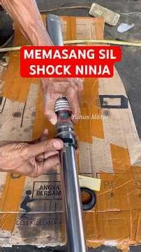 Cara memasang sil shock ninja