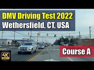 【4K】DMV Driving Test 2022 in Wethersfield, CT, USA (Course A) Road Test / コネチカット 運転免許 路上試験
