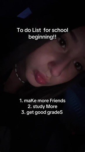 School To-Do List: Make Friends, Study More, Get Good Grades