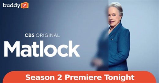 'Matlock' Season 2 Premiere Tonight: Release Time, Episodes, Cast Shakeup, and How to Watch